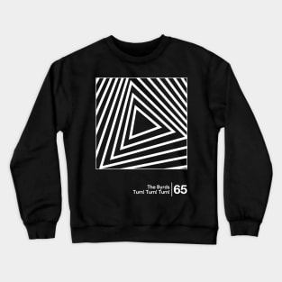 The Byrds / Minimalist Graphic Design Artwork Crewneck Sweatshirt